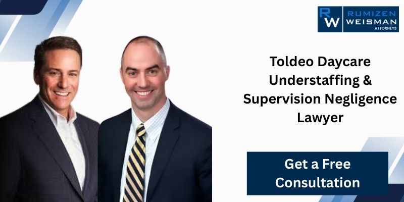 Toledo Daycare Understaffing & Supervision Negligence Lawyer