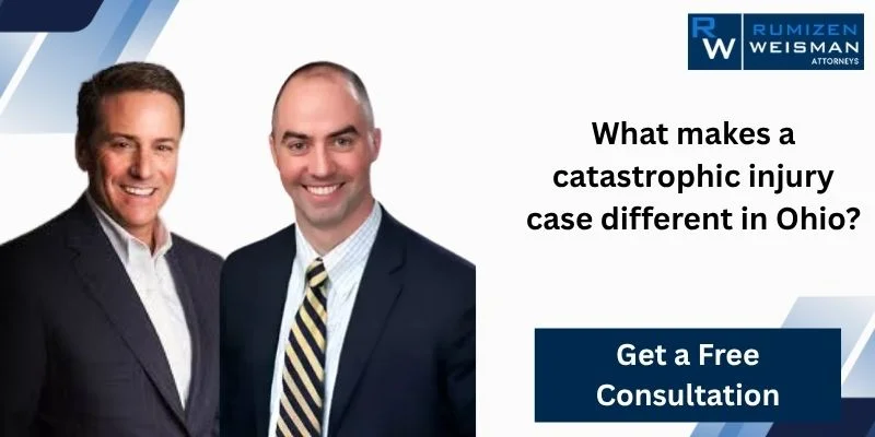 What Makes a Catastrophic Injury Case Different in Ohio?