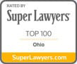Rated by Super Lawyers Top 100 Ohio SuperLawyers.com